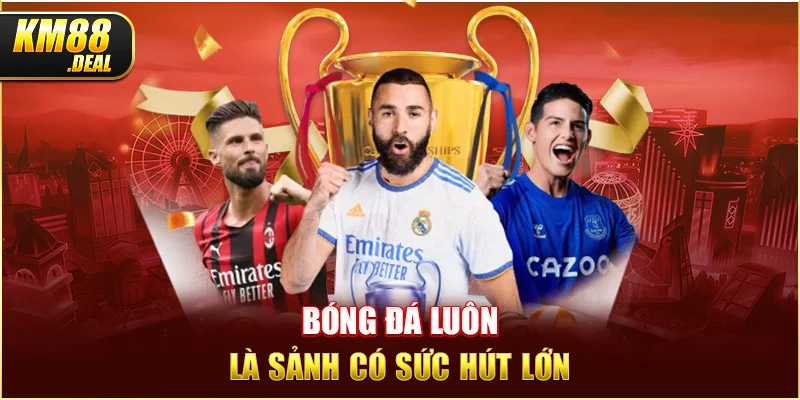 2 bong da luon la sanh co suc hut lon