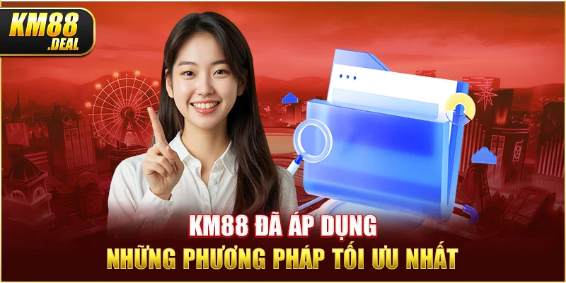 3 km88 da ap dung nhung phuong phap toi uu nhat