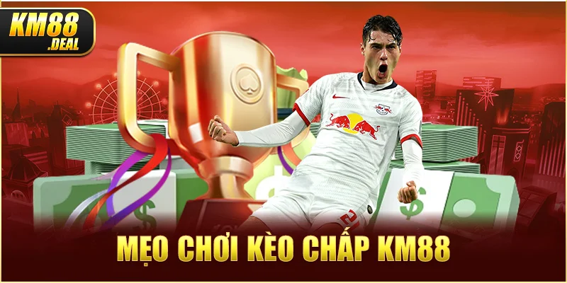 4 meo choi keo chap km88 anh dai dien