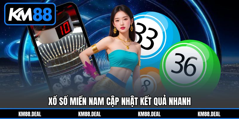 Xổ số miền nam cập nhật kết quả nhanh Xổ số miền nam cập nhật kết quả nhanh